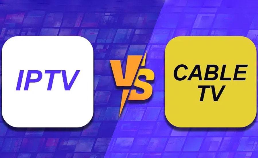 IPTV vs Cable TV: Which is the Better Choice for You?