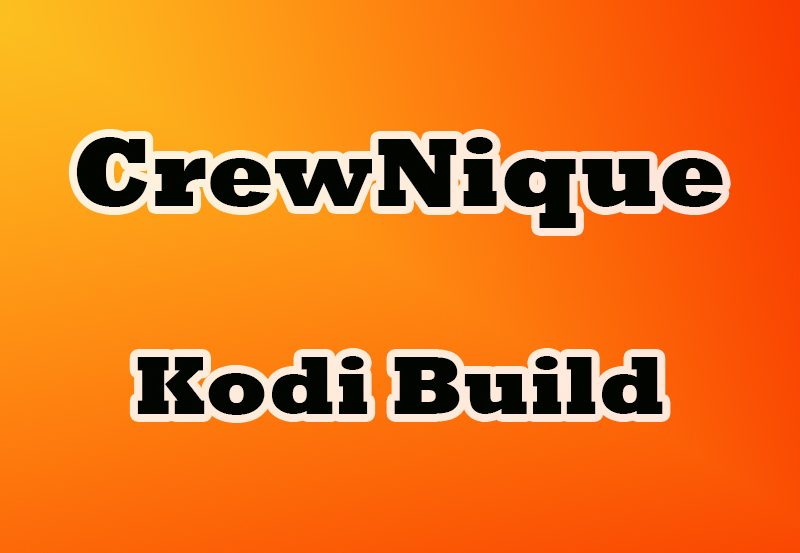 Installing CrewNique Kodi Build on Any Device: A Step-by-Step