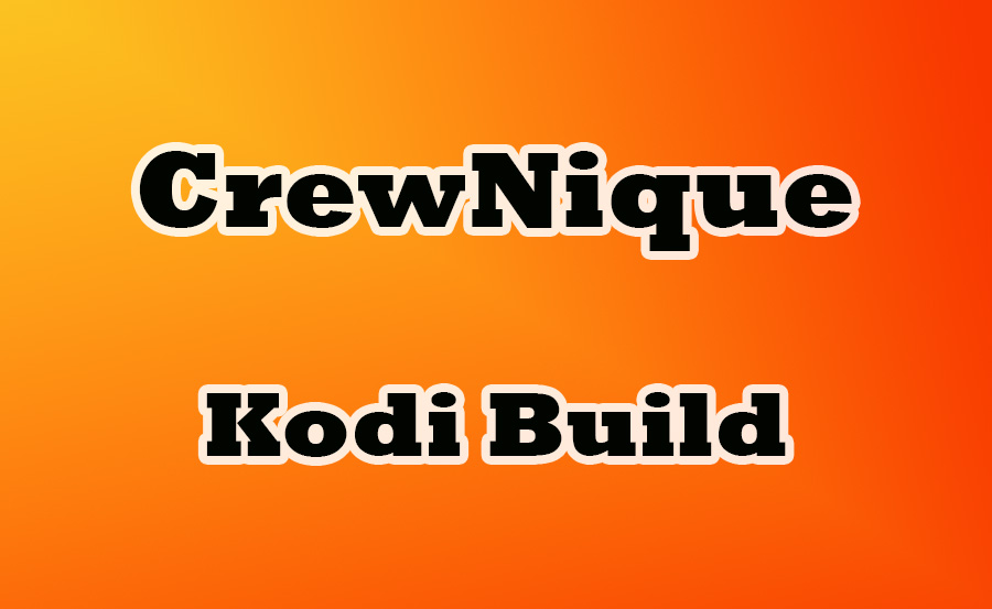 Installing CrewNique Kodi Build on Any Device: A Step-by-Step